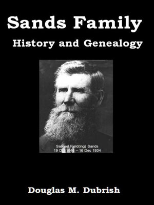 cover image of Sands Family History and Genealogy
